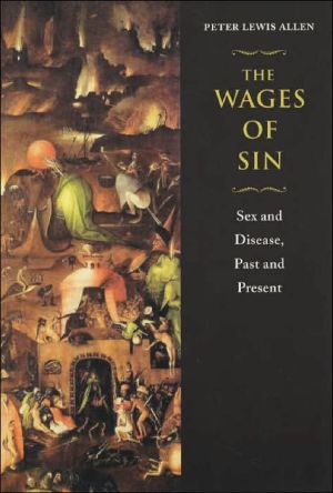 Book The Wages of Sin: Sex and Disease, Past and Present free