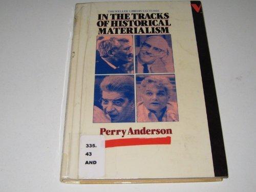 Book In the Tracks of Historical Materialism (Wellek Library Lectures) free