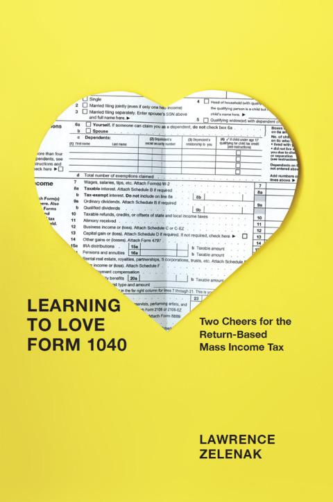 Book Learning to Love Form 1040: Two Cheers for the Return-Based Mass Income Tax free