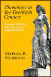 Book Phonology in the Twentieth Century: Theories of Rules and Theories of Representations free