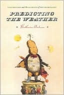 Book Predicting the Weather: Victorians and the Science of Meteorology free