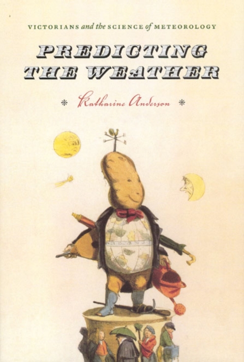 Book Predicting the Weather: Victorians and the Science of Meteorology free