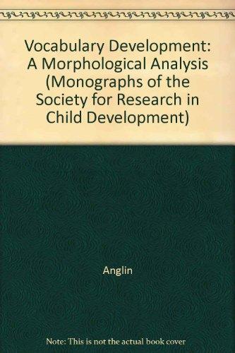 Book Vocabulary Development: A Morphological Analysis (Monographs of the Society for Research in Child Development) free