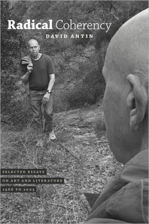 Book Radical Coherency: Selected Essays on Art and Literature, 1966 to 2005 free