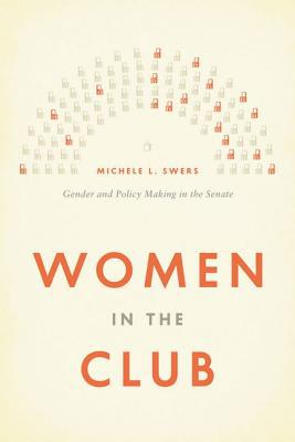 Book Women in the Club: Gender and Policy Making in the Senate free