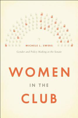 Book Women in the Club: Gender and Policy Making in the Senate free