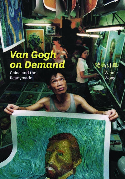 Book Van Gogh on Demand: China and the Readymade free