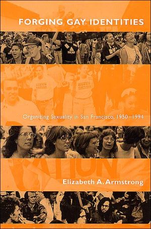 Book Forging Gay Identities: Organizing Sexuality in San Francisco, 1950-1994 free