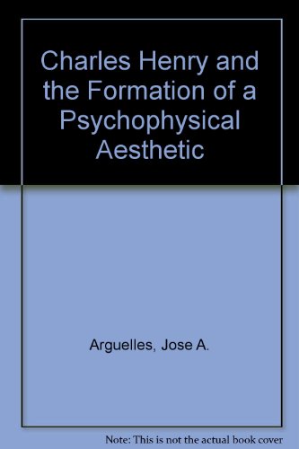 Book Charles Henry and the Formation of a Psychophysical Aesthetic free