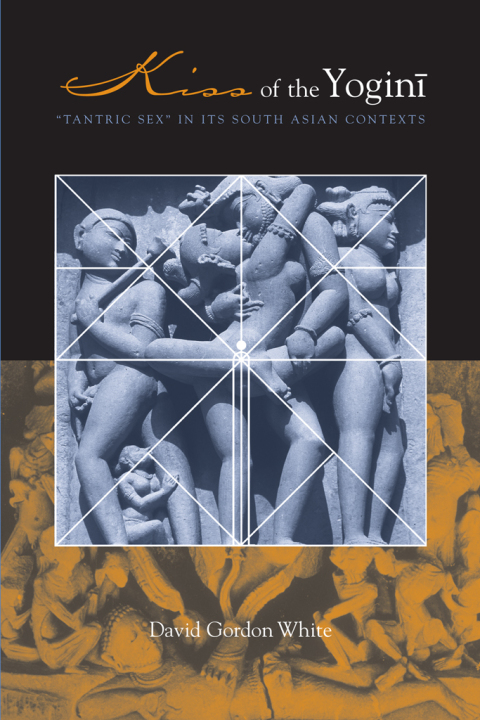 Book Kiss of the Yogini: "Tantric Sex" in its South Asian Contexts free