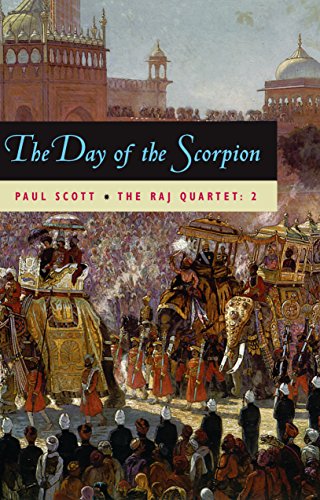 Book The Raj Quartet, Volume 2: The Day of the Scorpion free
