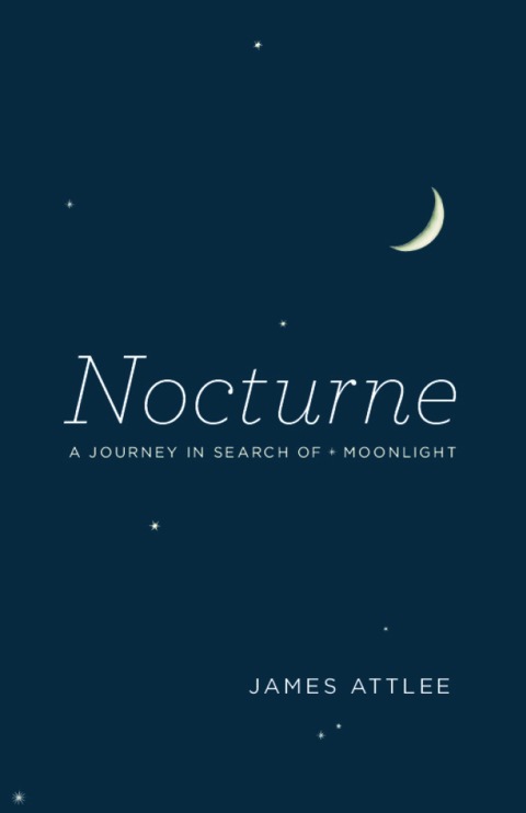 Book Nocturne: A Journey in Search of Moonlight free