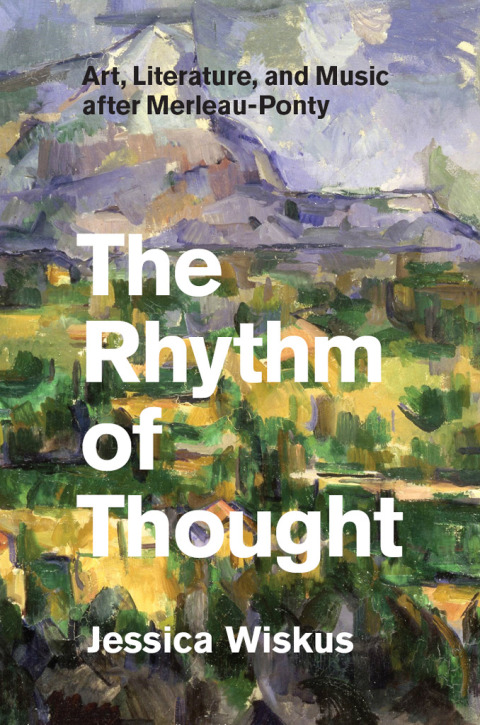 Book The Rhythm of Thought: Art, Literature, and Music after Merleau-Ponty free