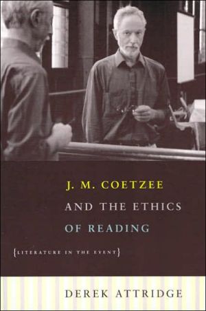 Book J. M. Coetzee and the Ethics of Reading: Literature in the Event free