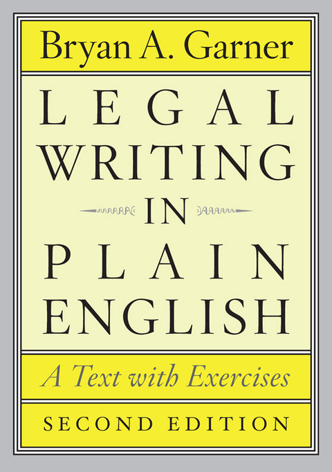 Book Legal Writing in Plain English, Second Edition: A Text with Exercises (Chicago Guides to Writing, Editing, and Publishing) free