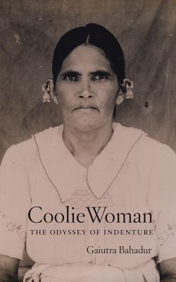 Book Coolie Woman: The Odyssey of Indenture free