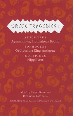 Book Greek Tragedies 1: Aeschylus: Agamemnon, Prometheus Bound; Sophocles: Oedipus the King, Antigone; Euripides: Hippolytus (Volume 1) free