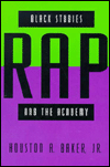 Book Black Studies, Rap, and the Academy (Black Literature and Culture) free