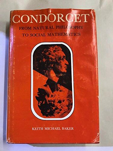 Book Condorcet: From Natural Philosophy to Social Mathematics free