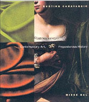 Book Quoting Caravaggio: Contemporary Art, Preposterous History free Book Quoting Caravaggio: Contemporary Art, Preposterous History free