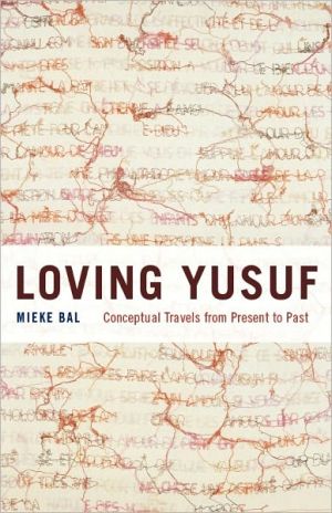 Book Loving Yusuf: Conceptual Travels from Present to Past (Afterlives of the Bible) free