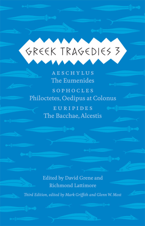 Book Greek Tragedies 3: Aeschylus: The Eumenides; Sophocles: Philoctetes, Oedipus at Colonus; Euripides: The Bacchae, Alcestis free