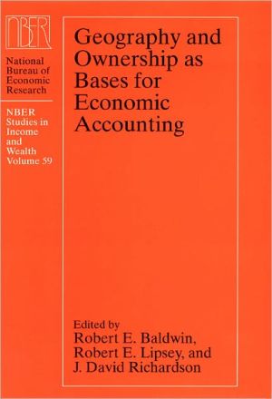 Book Geography and Ownership as Bases for Economic Accounting (National Bureau of Economic Research Studies in Income and Wealth Book 59) free