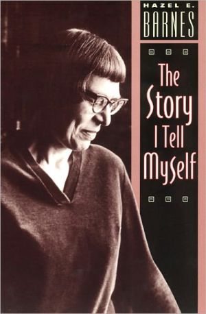 Book The Story I Tell Myself: A Venture in Existentialist Autobiography free