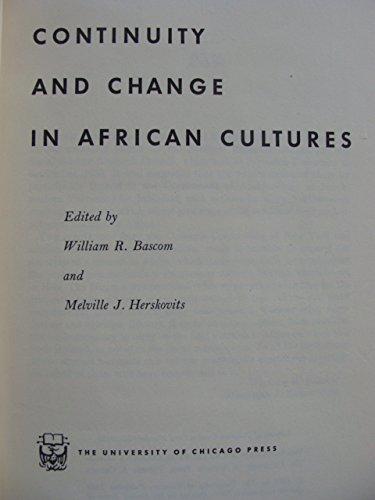 Book Continuity and Change In African Cultures free