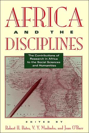 Book Africa and the Disciplines: The Contributions of Research in Africa to the Social Sciences and Humanities free