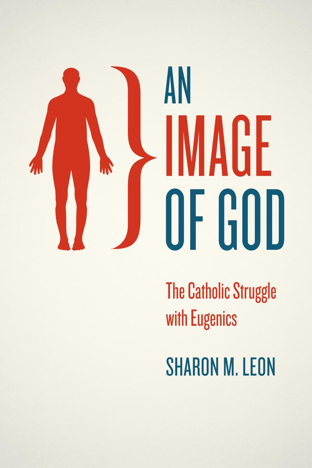 Book An Image of God: The Catholic Struggle with Eugenics free
