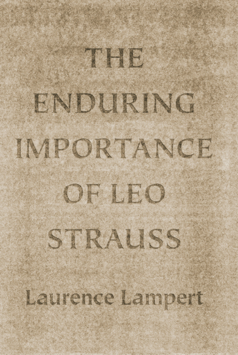 Book The Enduring Importance of Leo Strauss free