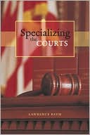 Book Specializing the Courts (Chicago Series in Law and Society) free
