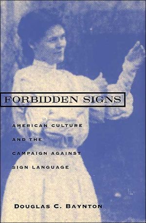 Book Forbidden Signs: American Culture and the Campaign against Sign Language free