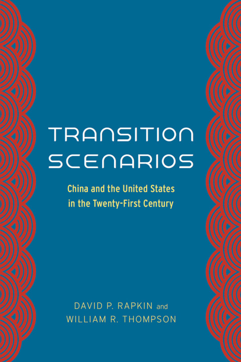 Book Transition Scenarios: China and the United States in the Twenty-First Century free