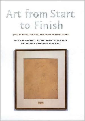Book Art from Start to Finish: Jazz, Painting, Writing, and Other Improvisations free