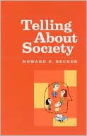 Book Telling About Society (Chicago Guides to Writing, Editing, and Publishing) free