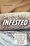 Book Infested: How the Bed Bug Infiltrated Our Bedrooms and Took Over the World free
