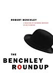Book The Benchley Roundup: A Selection by Nathaniel Benchley of his Favorites free