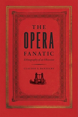 Book The Opera Fanatic: Ethnography of an Obsession free