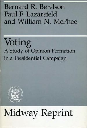 Book Voting: A Study of Opinion Formation in a Presidential Campaign (Midway Reprint) free