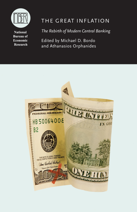 Book The Great Inflation: The Rebirth of Modern Central Banking (National Bureau of Economic Research Conference Report) free