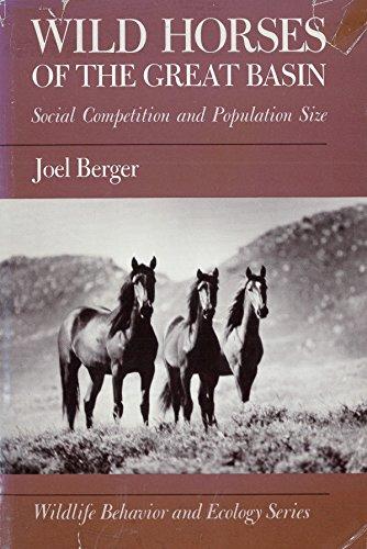 Book Wild Horses of the Great Basin: Social Competition and Population Size (WILDLIFE BEHAVIOR AND ECOLOGY) free