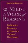 Book The Mild Voice of Reason: Deliberative Democracy and American National Government (American Politics and Political Economy Series) free