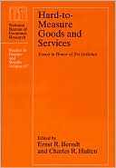 Book Hard-to-Measure Goods and Services: Essays in Honor of Zvi Griliches (Volume 67) (National Bureau of Economic Research Studies in Income and Wealth) free