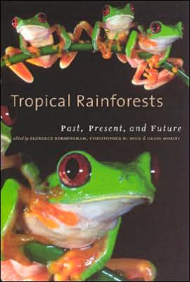 Book Tropical Rainforests: Past, Present, and Future free
