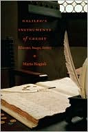 Book Galileo's Instruments of Credit: Telescopes, Images, Secrecy free