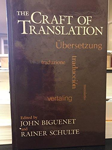 Book The Craft of Translation (Chicago Guides to Writing, Editing, and Publishing) free