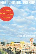 Book Franchising Dreams: The Lure of Entrepreneurship in America free