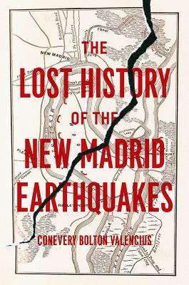 Book The Lost History of the New Madrid Earthquakes free